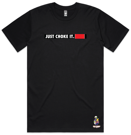 Adults "Just Choke It" BJJ Black Belt Tee